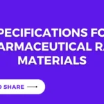 Specifications for Pharmaceutical Raw Materials