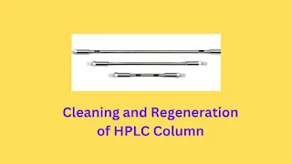 How to Clean and Regenerate HPLC Columns?