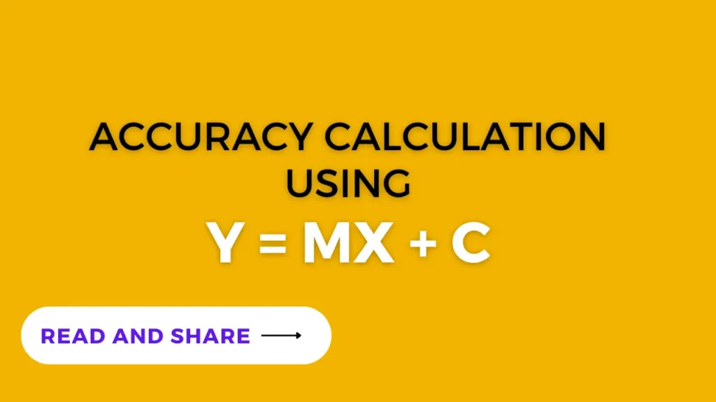 Accuracy calculation using Y = mx + C